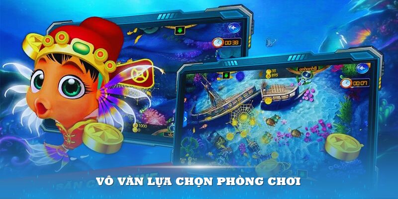 Vô vàn lựa chọn phòng chơi phù hợp với mọi người